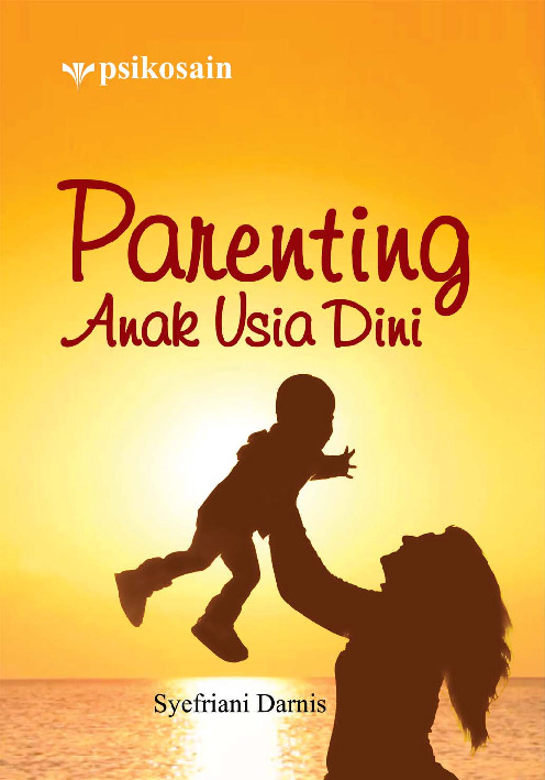 Sampul buku Parenting Anak Usia ...